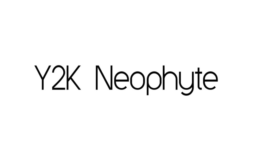Y2K Neophyte Font Free Download